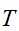 $T\,$