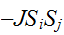 $-JS_{i}S_{j}$