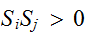 $S_{i}S_{j}>0$