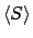 $\langle S \rangle$