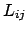 $\displaystyle L_{ij}$