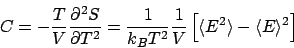 \begin{displaymath}
C = - \frac{T}{V} \frac{\partial^2 S}{\partial T^2}
= \fra...
...{V} \left[
\langle E^2 \rangle - \langle E \rangle^2 \right]
\end{displaymath}