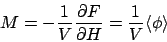 \begin{displaymath}
M = -\frac{1}{V} \frac{\partial F}{\partial H}
= \frac{1}{V} \langle \phi \rangle
\end{displaymath}