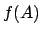 $f(A)$