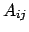 $A_{ij}$